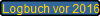 Logbuch vor 2016
